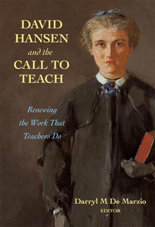 Cover image for David Hansen and The Call to Teach, isbn: 9780807779187
