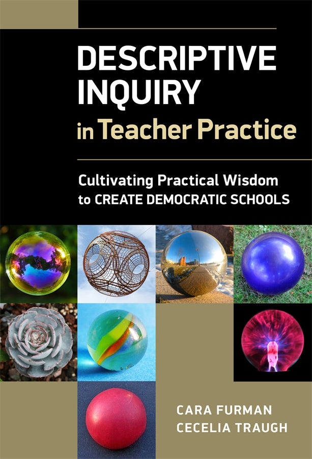 Cover image for Descriptive Inquiry in Teacher Practice, isbn: 9780807779323