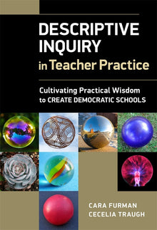 Cover image for Descriptive Inquiry in Teacher Practice, isbn: 9780807779323