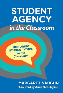 Cover image for Student Agency in the Classroom, isbn: 9780807779743