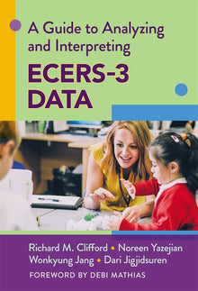 Cover image for A Guide to Analyzing and Interpreting ECERS-3 Data, isbn: 9780807779934
