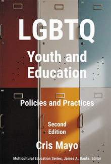 Cover image for LGBTQ Youth and Education, isbn: 9780807780909