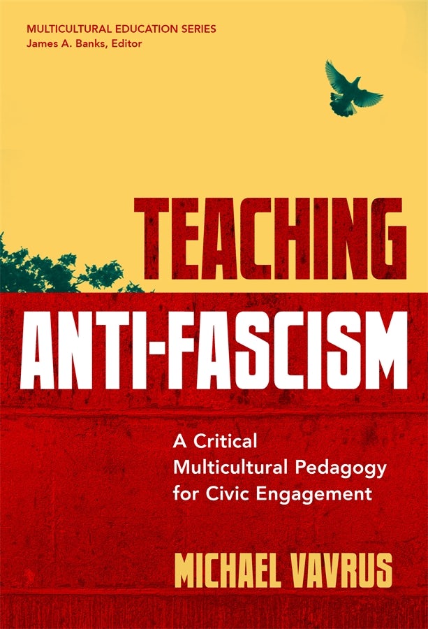 Cover image for Teaching Anti-Fascism, isbn: 9780807781036