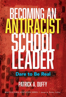 Cover image for Becoming an Antiracist School Leader, isbn: 9780807781487