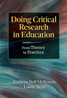 Cover image for Doing Critical Research in Education, isbn: 9780807781616