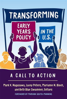 Cover image for Transforming Early Years Policy in the U.S., isbn: 9780807781623