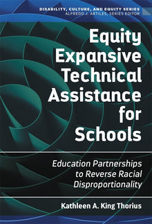Cover image for Equity Expansive Technical Assistance for Schools, isbn: 9780807781678