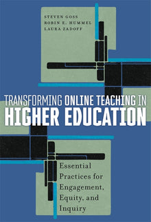 Cover image for Transforming Online Teaching in Higher Education, isbn: 9780807781876
