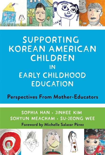 Cover image for Supporting Korean American Children in Early Childhood Education, isbn: 9780807781883