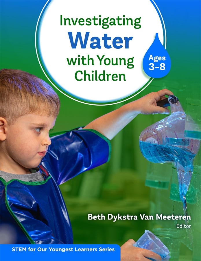 Cover image for Investigating Water With Young Children (Ages 3–8), isbn: 9780807782064