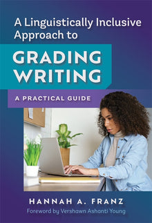 Cover image for A Linguistically Inclusive Approach to Grading Writing, isbn: 9780807782200