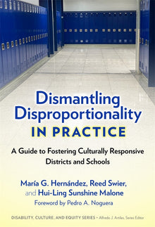 Cover image for Dismantling Disproportionality in Practice, isbn: 9780807782262
