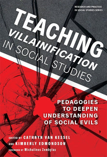 Cover image for Teaching Villainification in Social Studies, isbn: 9780807782385