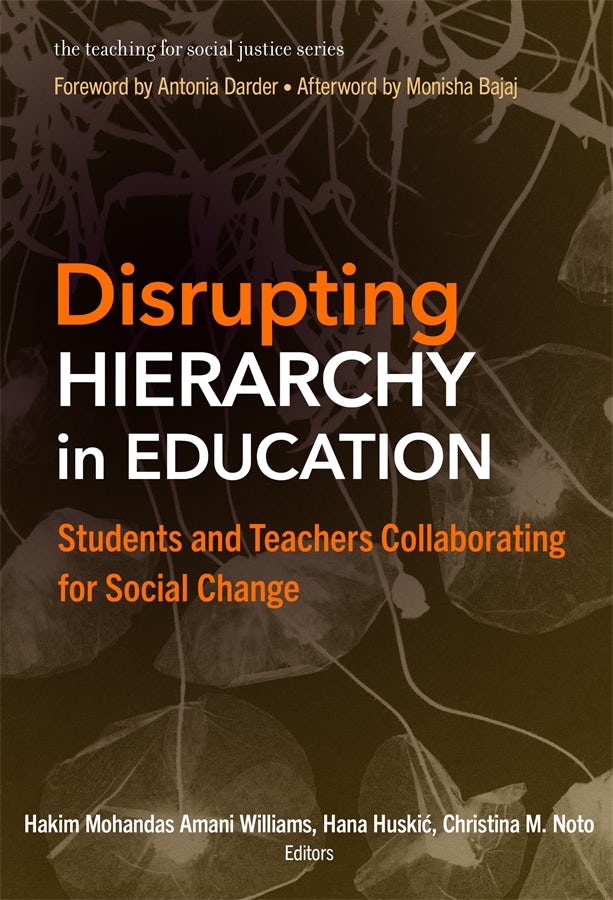 Cover image for Disrupting Hierarchy in Education, isbn: 9780807782422