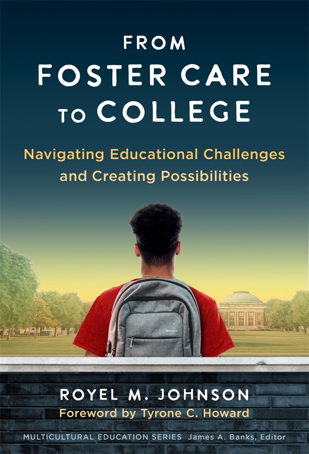 Cover image for From Foster Care to College, isbn: 9780807782576