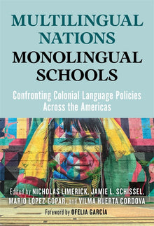 Cover image for Multilingual Nations, Monolingual Schools, isbn: 9780807782590