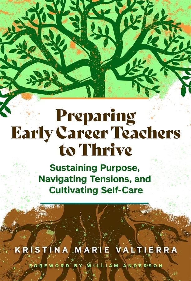 Cover image for Preparing Early Career Teachers to Thrive, isbn: 9780807782736