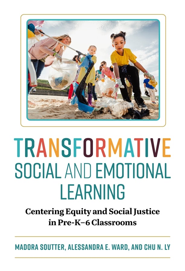 Cover image for Transformative Social and Emotional Learning, isbn: 9780807783061