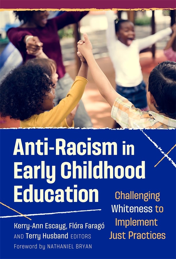 Cover image for Anti-Racism in Early Childhood Education, isbn: 9780807783481