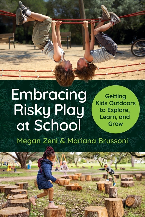 Cover image for Embracing Risky Play at School, isbn: 9780807783634