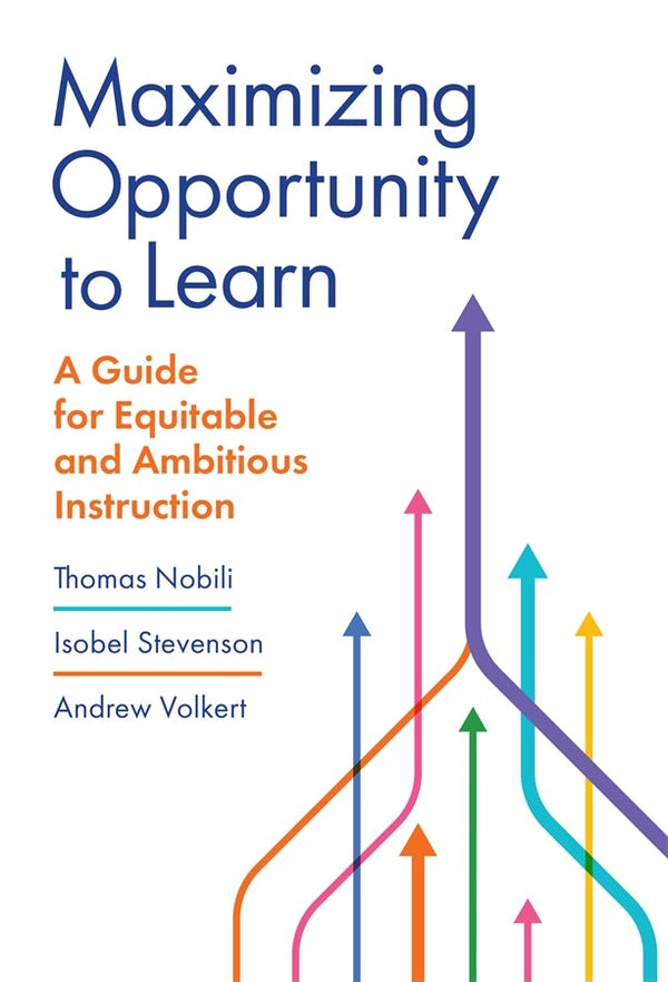 Maximizing Opportunity to Learn – Teachers College Press
