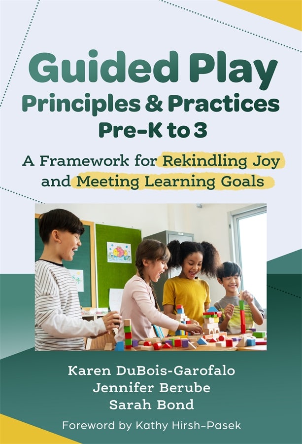 Cover image for Guided Play Principles and Practices, Pre-K to 3, isbn: 9780807784013