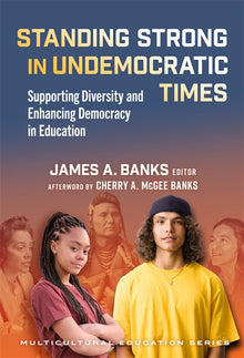 Cover image for Standing Strong in Undemocratic Times, isbn: 9780807784273
