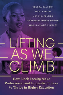 Cover image for Lifting as We Climb, isbn: 9780807784334