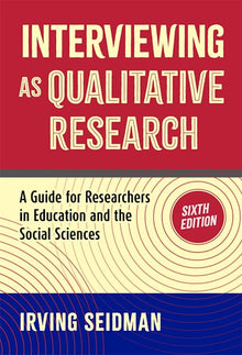 Cover image for Interviewing as Qualitative Research, isbn: 9780807784891