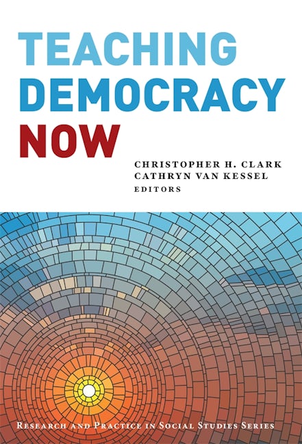 Cover image for Teaching Democracy Now, isbn: 9780807785034