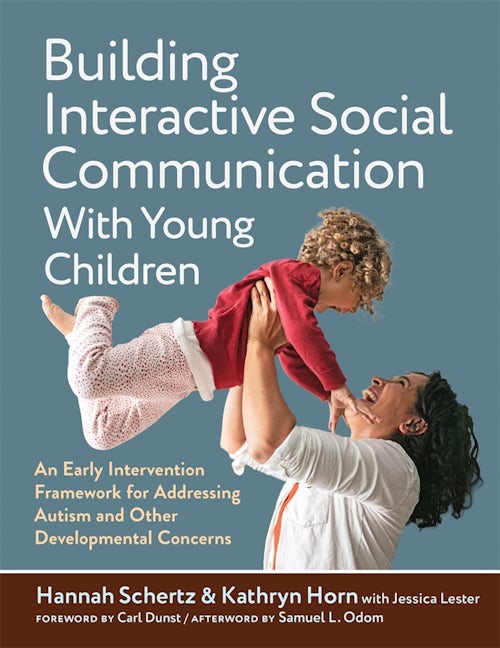 Cover image for Building Interactive Social Communication With Young Children, isbn: 9780807785232
