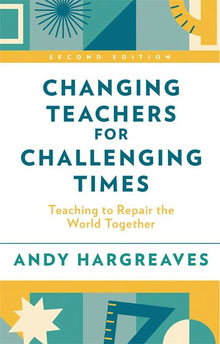 Cover image for Changing Teachers for Challenging Times, isbn: 9780807785287