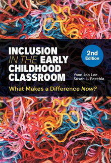 Cover image for Inclusion in the Early Childhood Classroom, isbn: 9780807785485