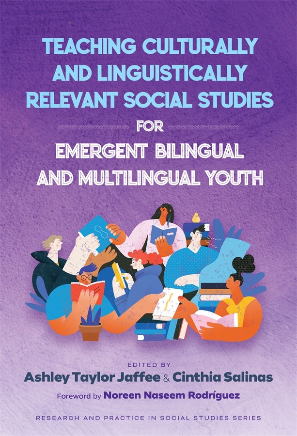 Cover image for Teaching Culturally and Linguistically Relevant Social Studies for Emergent Bilingual and Multilingual Youth, isbn: 9780807786055