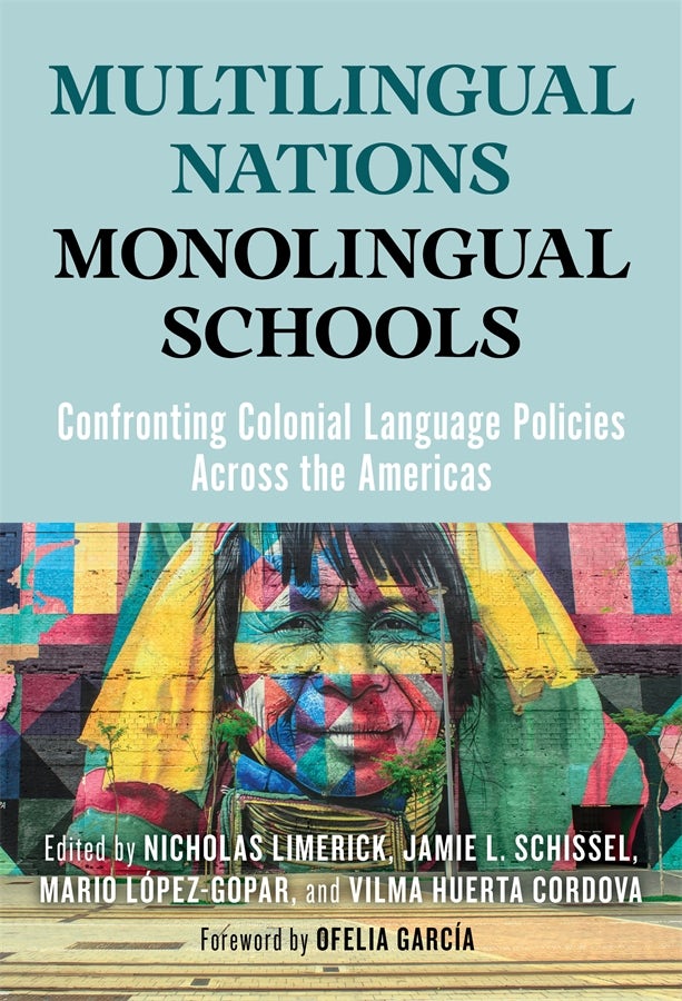 Cover image for Multilingual Nations, Monolingual Schools, isbn: 9780807786116