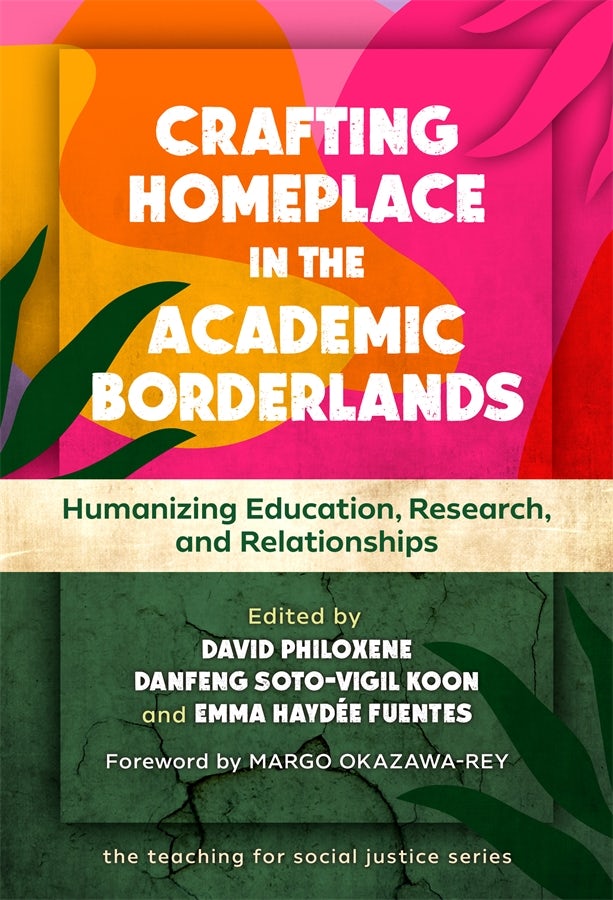Cover image for Crafting Homeplace in the Academic Borderlands, isbn: 9780807786185