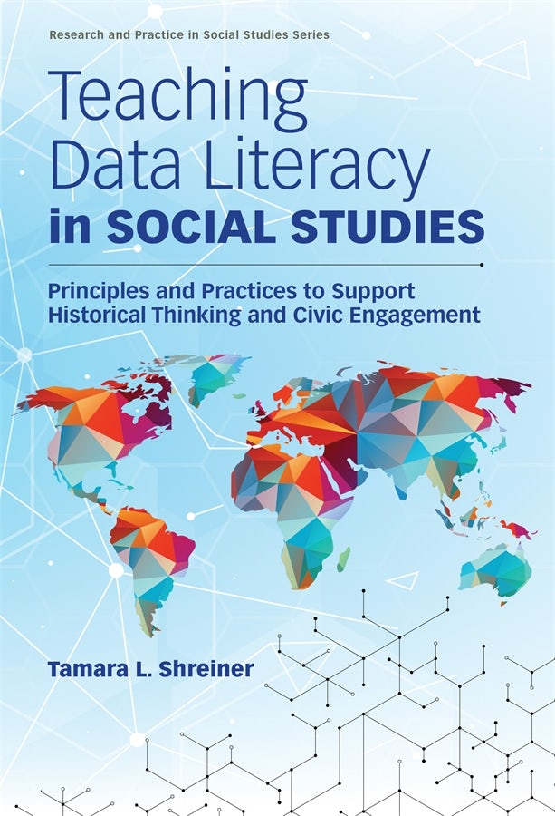 Cover image for Teaching Data Literacy in Social Studies, isbn: 9780807786260