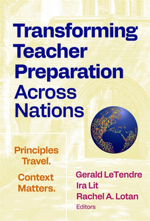 Cover image for Transforming Teacher Preparation Across Nations, isbn: 9780807786826