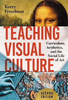 Cover image for Teaching Visual Culture, isbn: 9780807787137