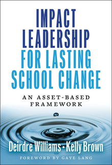 Cover image for Impact Leadership for Lasting School Change, isbn: 9780807787830