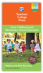 Early Childhood and Elementary School Education, Spring 2024 New Releases