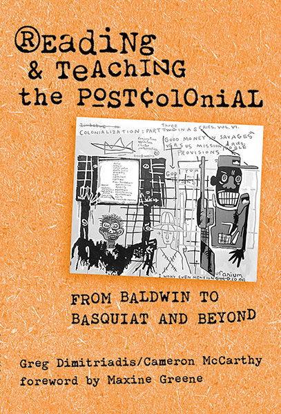 Reading and Teaching the Postcolonial 9780807741528