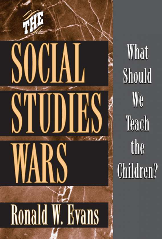 The Social Studies Wars 9780807744192