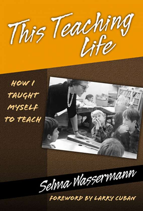 This Teaching Life 9780807745007