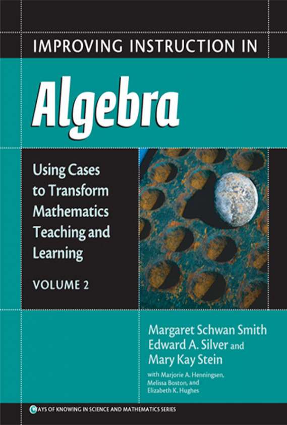 Improving Instruction in Algebra 9780807745304