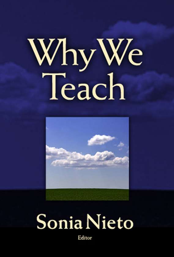 Why We Teach 9780807745939