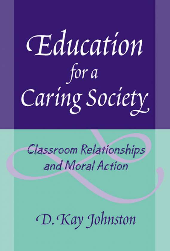 Education for a Caring Society 9780807747186