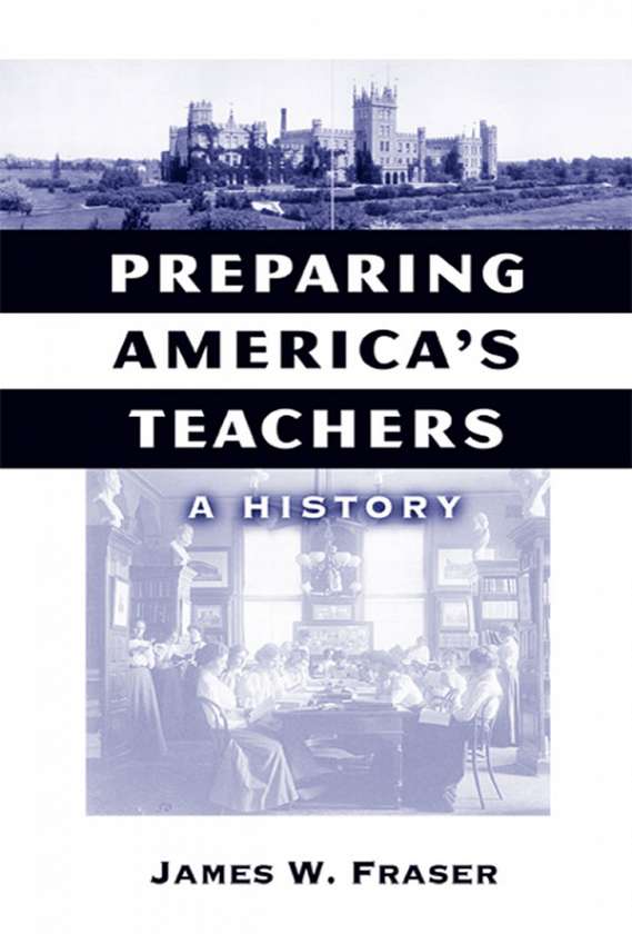 Preparing America's Teachers 9780807747346