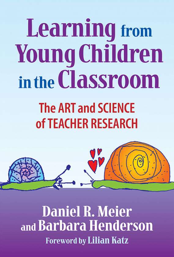 Learning from Young Children in the Classroom 9780807747674