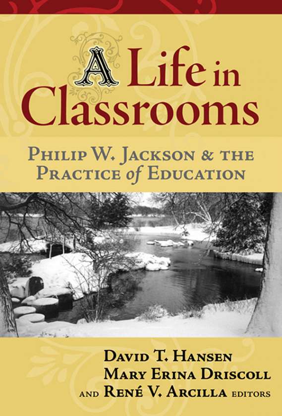 A Life in Classrooms 9780807747766